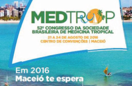 O porquê do 52º Congresso da Sociedade Brasileira de Medicina Tropical em Maceió