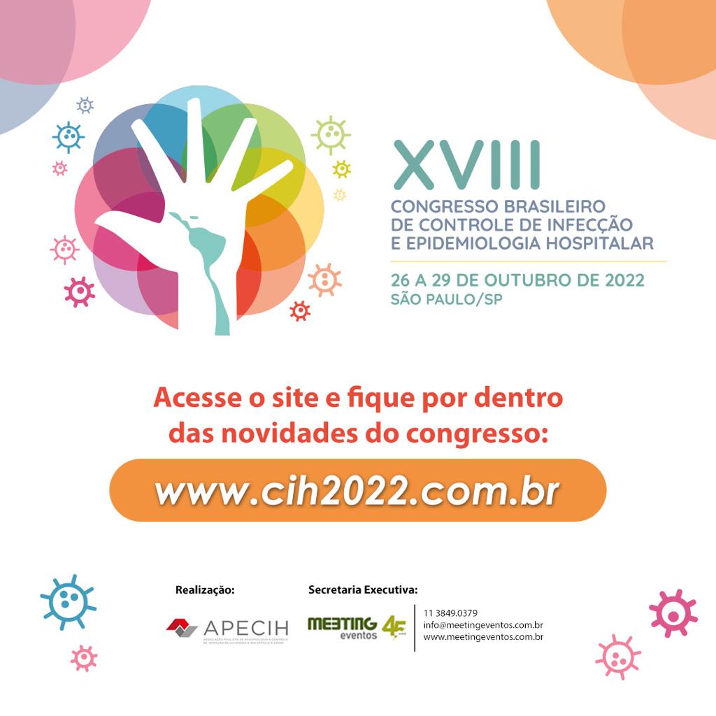 XVIII Congresso Brasileiro de Controle de Infecção e Epidemiologia Hospitalar