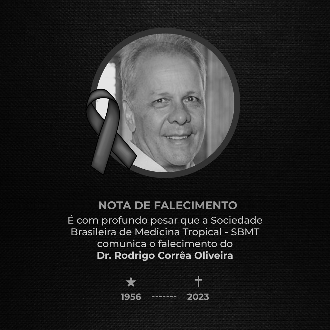 É com profundo pesar que comunicamos o falecimento do Dr. Rodrigo Corrêa Oliveira. Sua partida deixa um vazio irreparável na comunidade científica da grande área de medicina tropical.