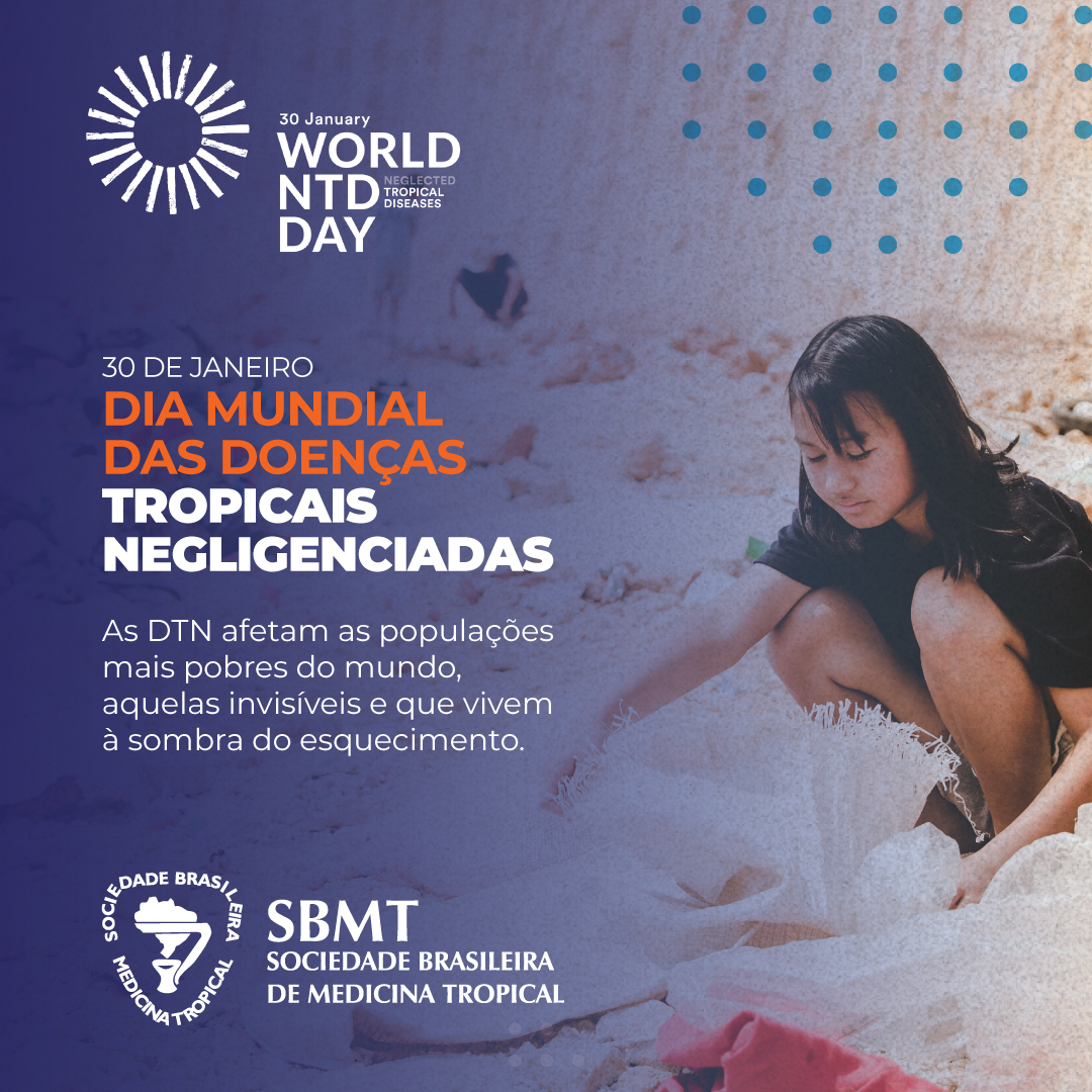 Dia Mundial das Doenças Tropicais Negligenciadas (DTN)