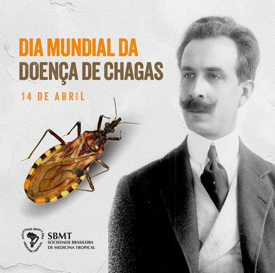 14 de Abril Dia Mundial da Doença de Chagas