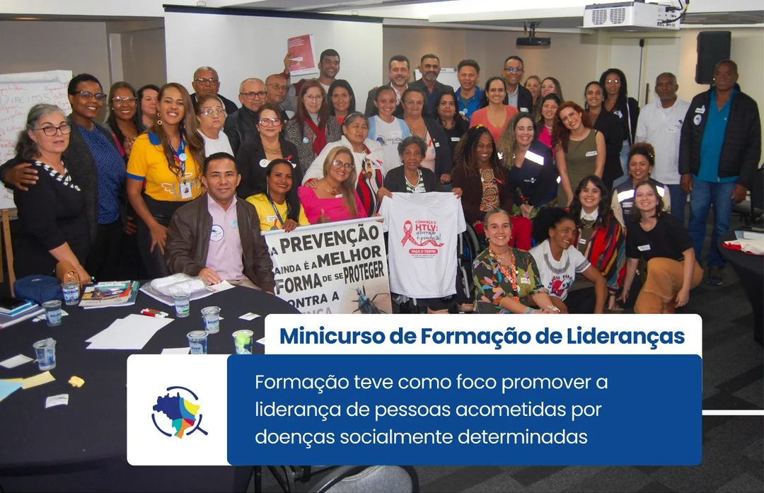 Lideranças acometidas por doenças socialmente determinadas participam de minicurso que fortalece a atuação nos territórios