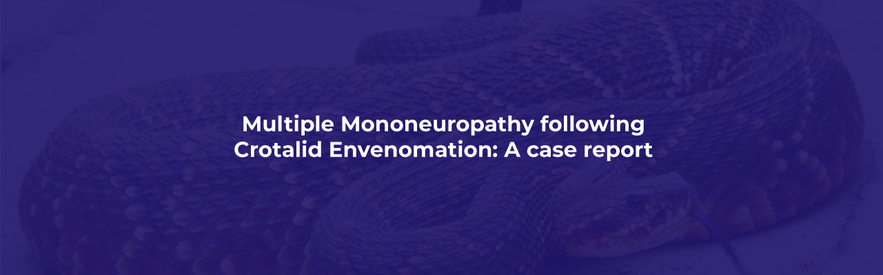 Multiple Mononeuropathy following Crotalid Envenomation: A case report