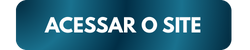 ACESSAR O SITE