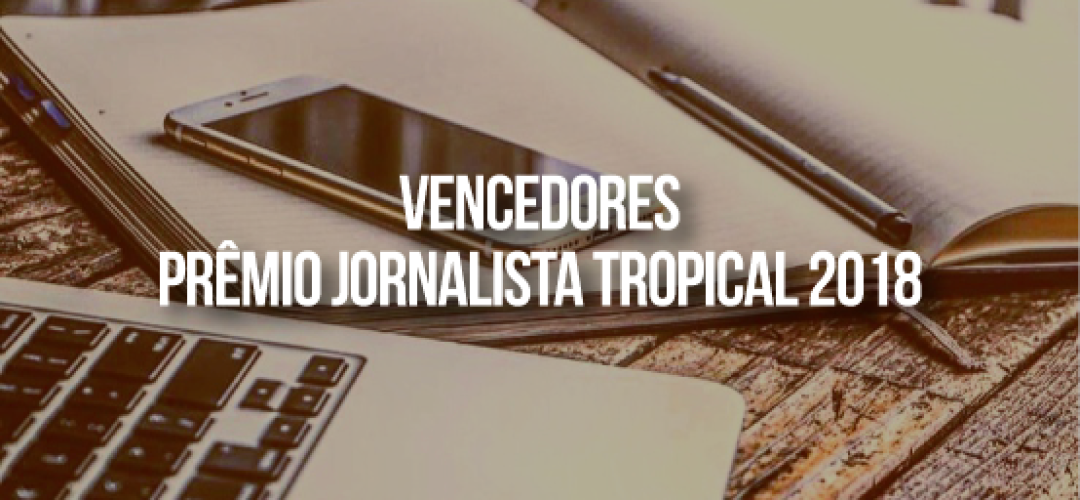 vencedores-jornalista-tropical